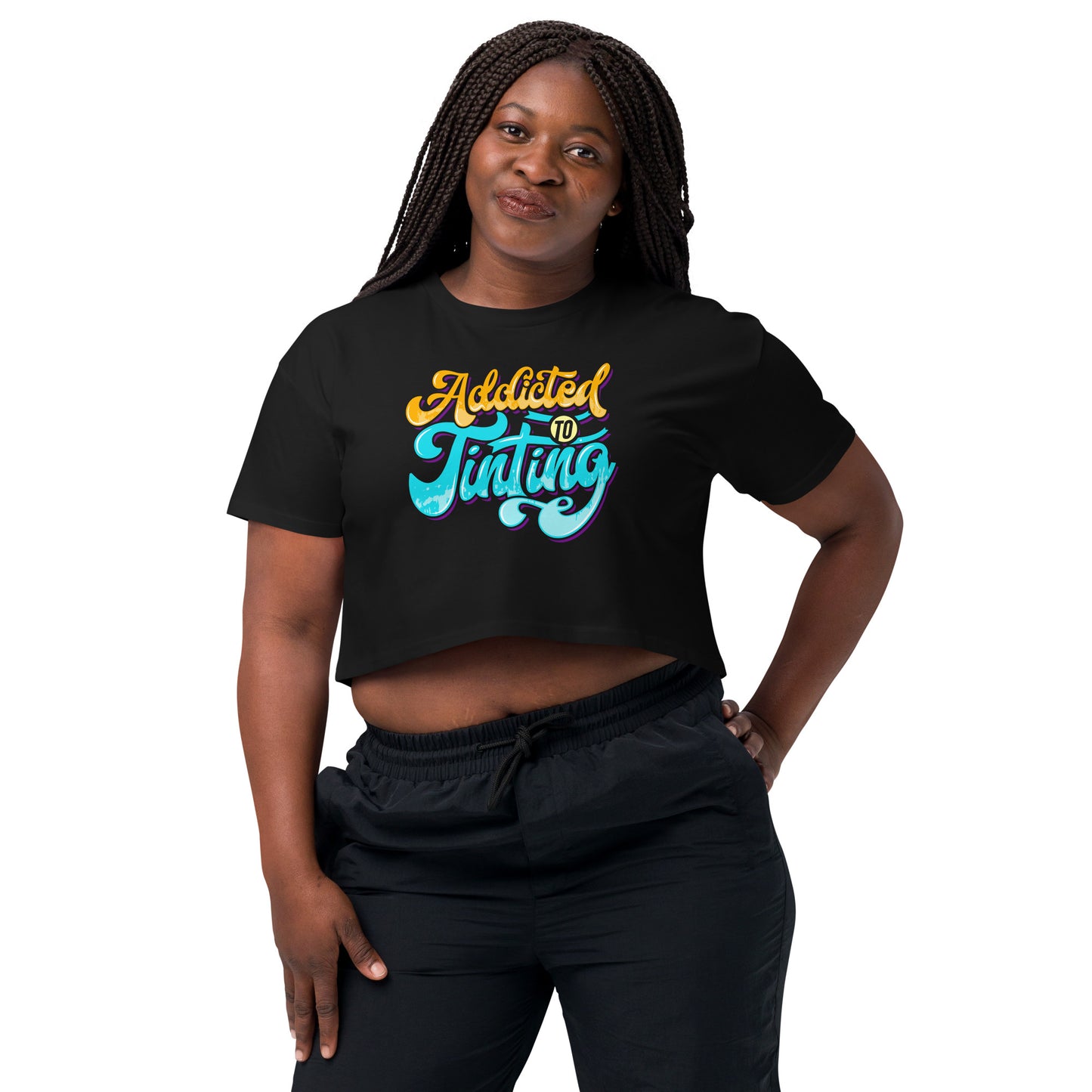Addicted to Tinting Women’s Crop Top