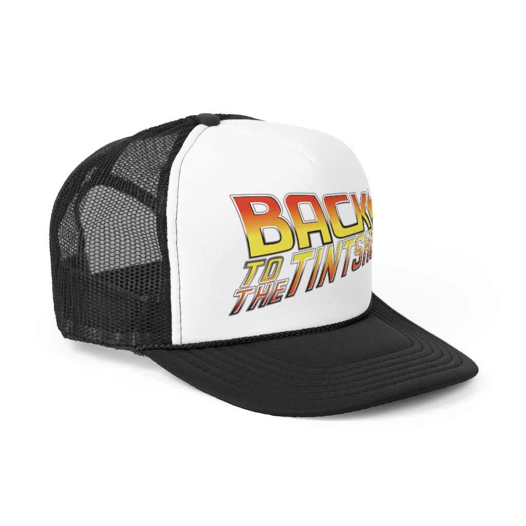BACK TO THE TINTSHOP Trucker Style Cap