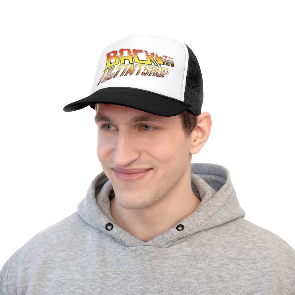BACK TO THE TINTSHOP Trucker Style Cap