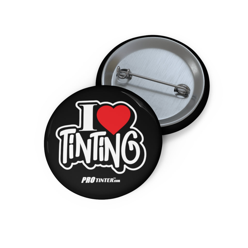 I Love Tinting Buttons