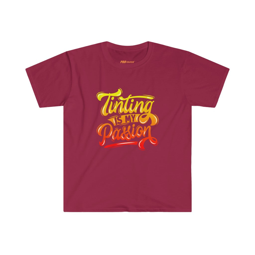 Tinting Is My Passion (Unisex) T-Shirt