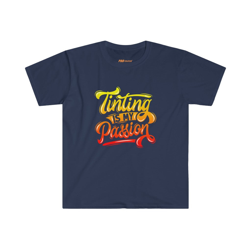 Tinting Is My Passion (Unisex) T-Shirt